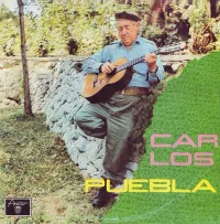 Carlos Puebla - Cronolog&iacute;a musical de la Revoluci&oacute;n Cubana
