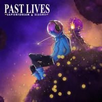 Slushii - past lives