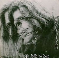 Marie Savard - La Folle du Logis