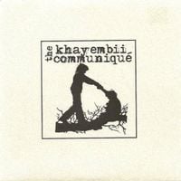 The Khayembii Communiqu&eacute; - The Khayembii Communiqu&eacute;