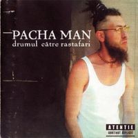 Pacha Man - Drumul catre Rastafari