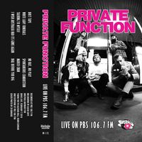 Private Function - Live on PBS 106.7FM