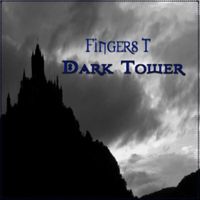 Fingers T - Dark Tower