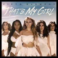 Fifth Harmony - That's My Girl