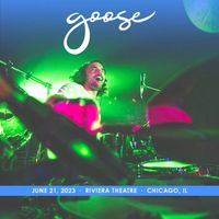 Goose - 2023​/​06​/​21 Riviera Theatre, Chicago, IL