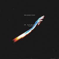 The Violent Youth - Там, где нас нет