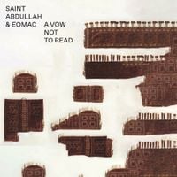 Saint Abdullah & Eomac - A Vow Not To Read