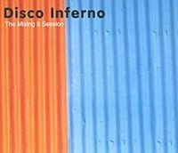 Disco Inferno - The Mixing It Session
