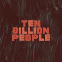 Explosions in the Sky - Ten Billion People