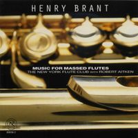 The New York Flute Club / Robert Aitken - Music for Massed Flutes