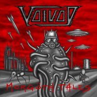 Voivod - Morg&ouml;th Tales
