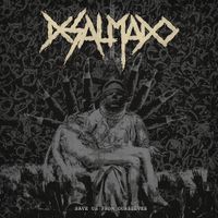 Desalmado - Save Us From Ourselves