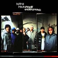 NITRO MICROPHONE UNDERGROUND - NITRO MICROPHONE UNDERGROUND