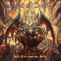 Scent Of Death - Into Everlasting Hate