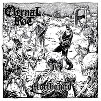 Eternal Rot - Moribound