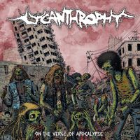 Lycanthrophy - On the Verge of Apocalypse