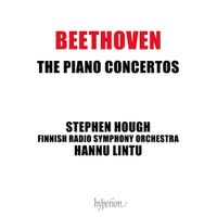 Stephen Hough / Finnish Radio Symphony Orchestra / Hannu Lintu - Beethoven: The Piano Concertos