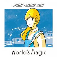 Special Favorite Music - World's Magic