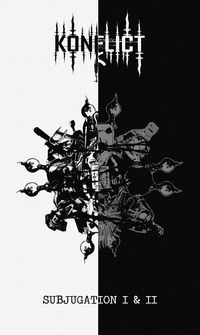 Konflict - Subjugation I & II