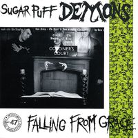 Sugar Puff Demons - Falling From Grace