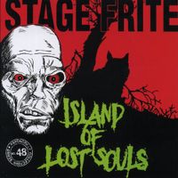 Stage Frite - Island Of Lost Souls