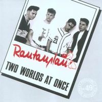 Rantanplan - Two World At Once