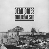 Dead Obies - Montr&eacute;al $ud