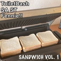 ToiletDash - Sandwich Vol. I