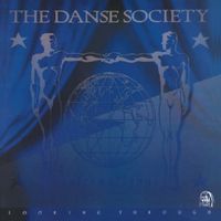 The Danse Society - Looking Through