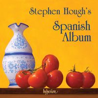 Stephen Hough - Stephen Hough's Spanish Album