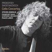 Steven Isserlis / Frankfurt Radio Symphony Orchestra / Paavo Järvi - Prokofiev; Shostakovich: Cello Concertos