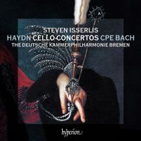 Steven Isserlis / Deutsche Kammerphilharmonie Bremen - Haydn; CPE Bach: Cello Concertos