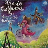 Marie Rottrov&aacute; - Ty, Kdo Jde&scaron; Kolem