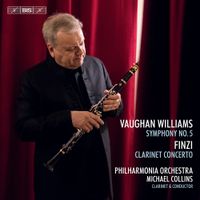Michael Collins - Vaughan Williams: Symphony No. 5; Finzi: Clarinet Concerto