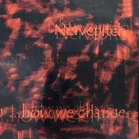 Nervepitch - ...How We Change