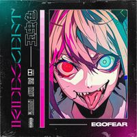 Egofear - Iridescent