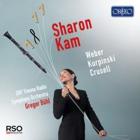 Sharon Kam - Weber; Kurpinski; Crusell