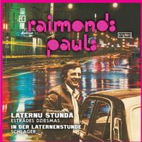 Raimonds Pauls - Laternu stundā