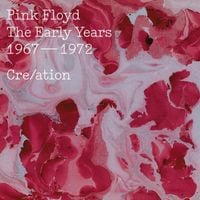 Pink Floyd - Cre/ation: The Early Years 1967-1972