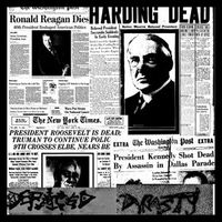 Defaced Dynasty - President&rsquo;s Corpse: Definitive edition