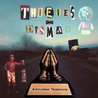Amnoliac Teastone - Thieves Dismay