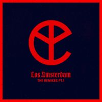 Yellow Claw - Los Amsterdam (Remixes, Pt. 1)