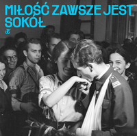 Sok&oacute;ł - Miłość zawsze jest