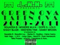 Green Ova Underground - Green Ova Takin Ova (2009-2011)