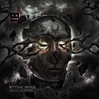 Mythic Image - Infocalypse