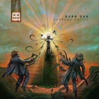 Burr Oak - Supreme Entity