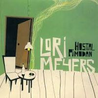 Lori Meyers - Hostal Pimod&aacute;n