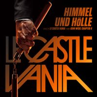 Le Castle Vania - Himmel und H&ouml;lle (From John Wick: Chapter 4)