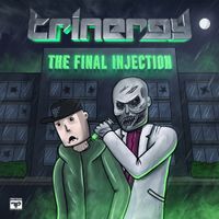 Trinergy - The Final Injection