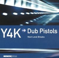 Dub Pistols - Y4K: Next Level Breaks